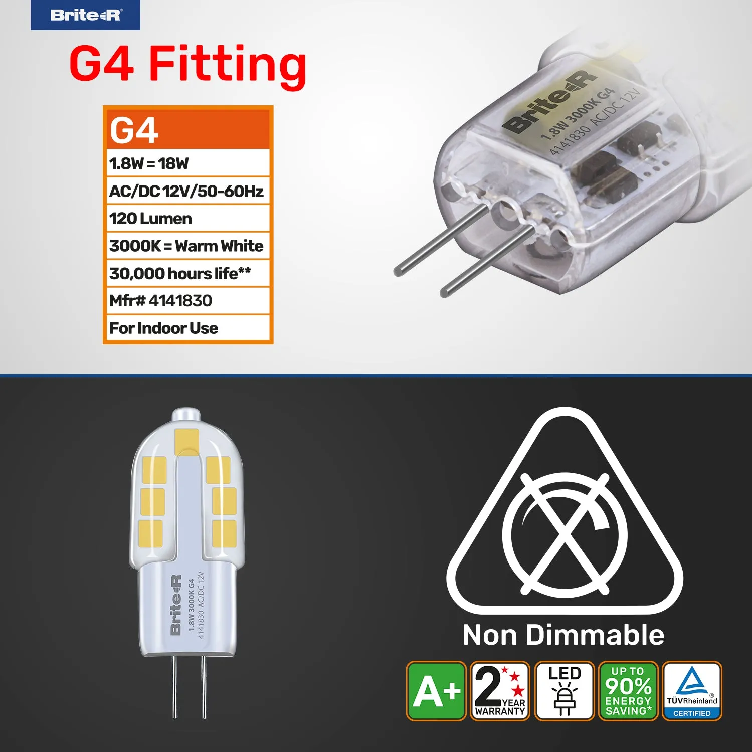 Brite-R 1.8W G4 LED Bulb Warm White 3000K