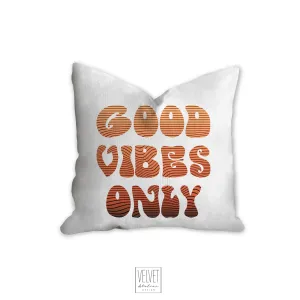 Good vibes only pillow, orange colors, groovy, Boho pillow, retro pillow, throw pillow, home decor, pillow cover and insert, accent pillow