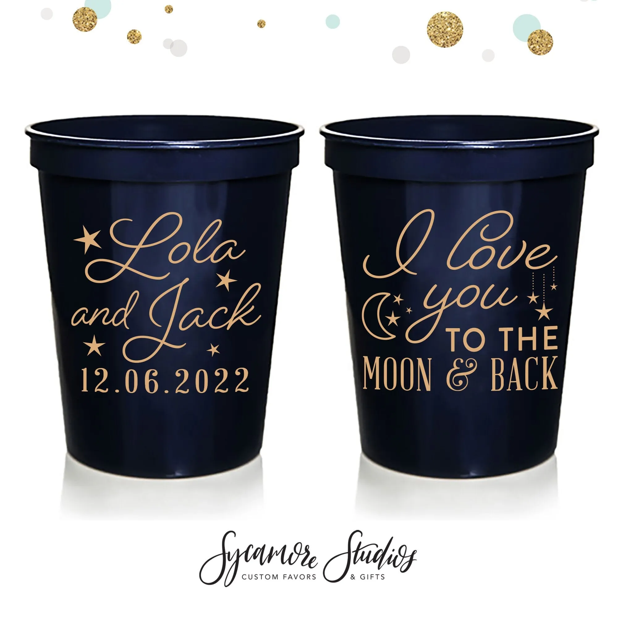 Wedding Can Cooler & Cup Package #181 - I Love You to the Moon and Back